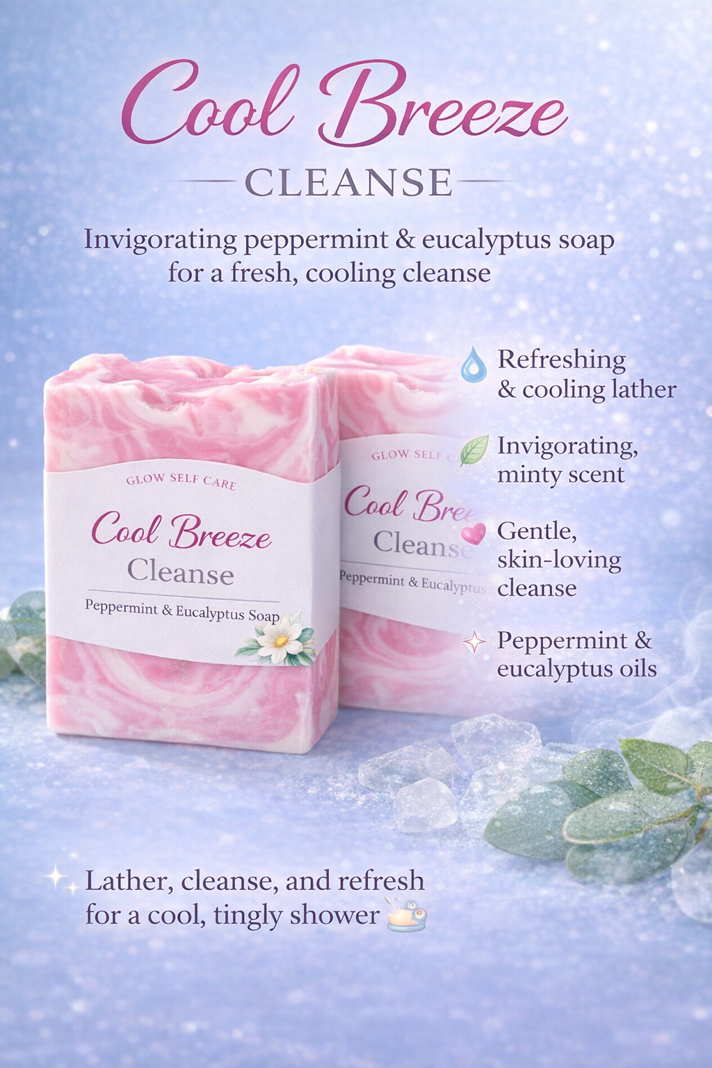 Cool Breeze Cleanse 💙✨
Refreshing Peppermint + Eucalyptus Soap